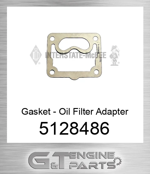 5128486 Gasket - Oil Filter Adapter