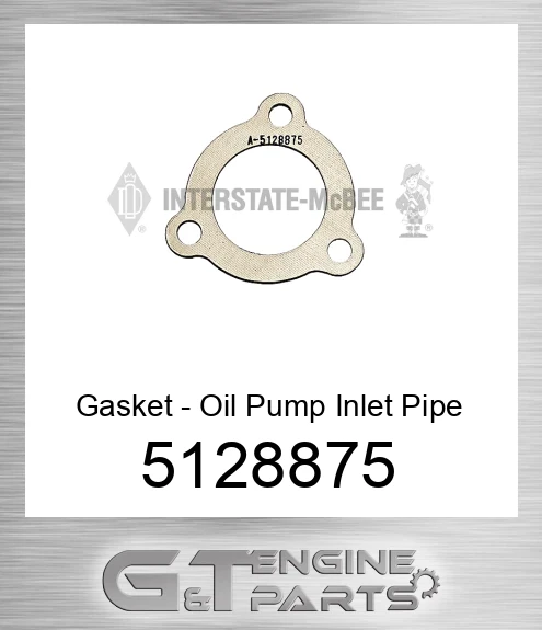 5128875 Gasket - Oil Pump Inlet Pipe