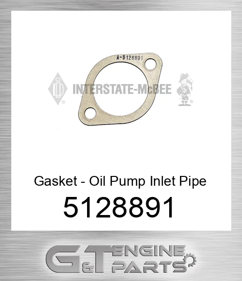 5128891 Gasket - Oil Pump Inlet Pipe