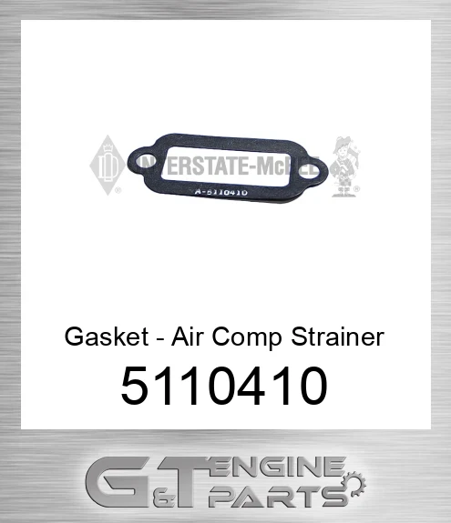 5110410 Gasket - Air Comp Strainer