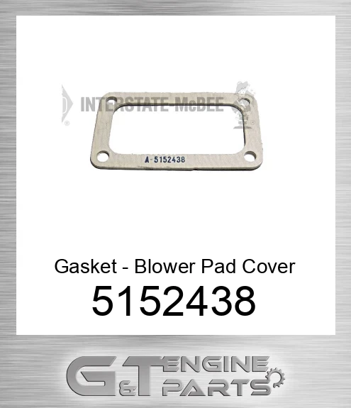 5152438 Gasket - Blower Pad Cover