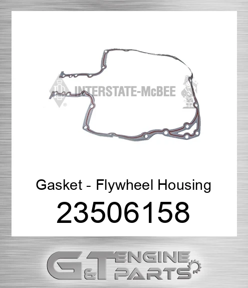 23506158 Gasket - Flywheel Housing