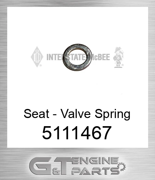 5111467 Seat - Valve Spring