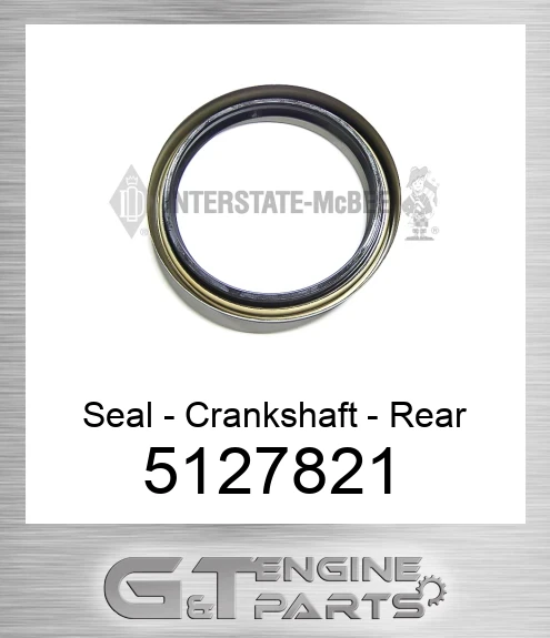 5127821 Seal - Crankshaft - Rear