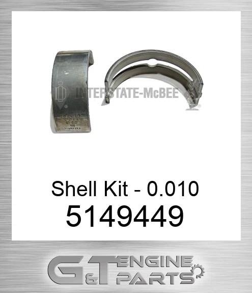 5149449 Shell Kit - 0.010
