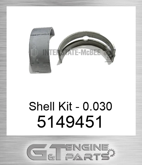 5149451 Shell Kit - 0.030