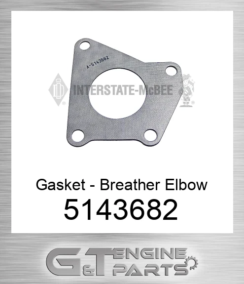 5143682 Gasket - Breather Elbow