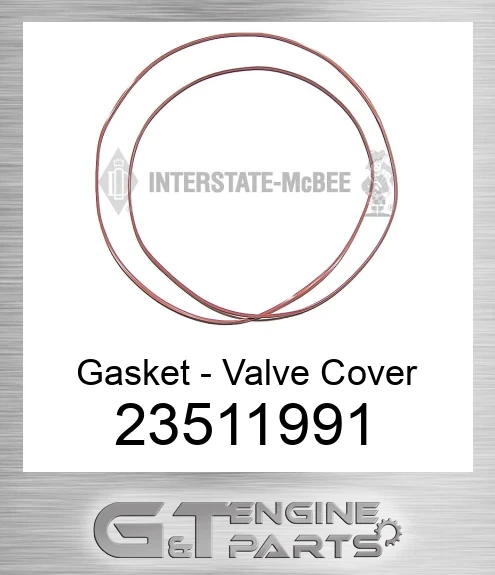 23511991 Gasket - Valve Cover