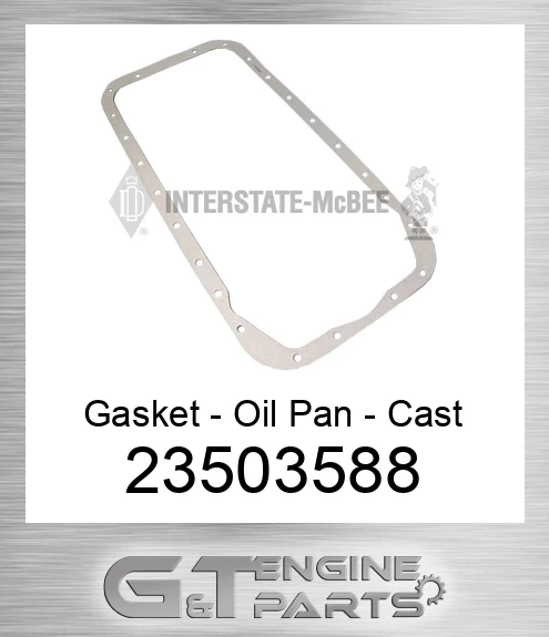 23503588 Gasket - Oil Pan - Cast