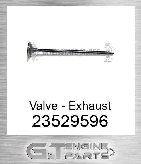 23529596 Valve - Exhaust