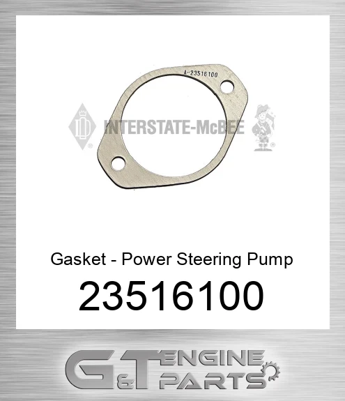 23516100 Gasket - Power Steering Pump