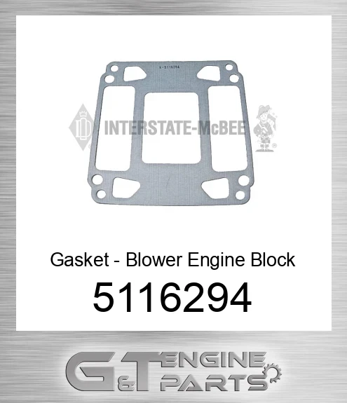 5116294 Gasket - Blower Engine Block