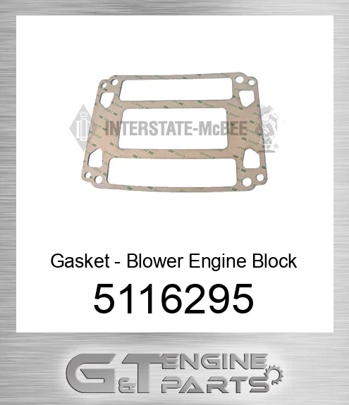 5116295 Gasket - Blower Engine Block