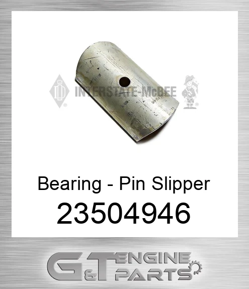 23504946 Bearing - Pin Slipper