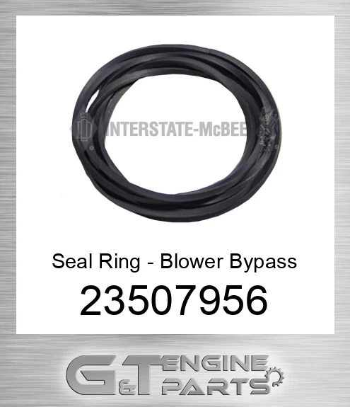 23507956 Seal Ring - Blower Bypass