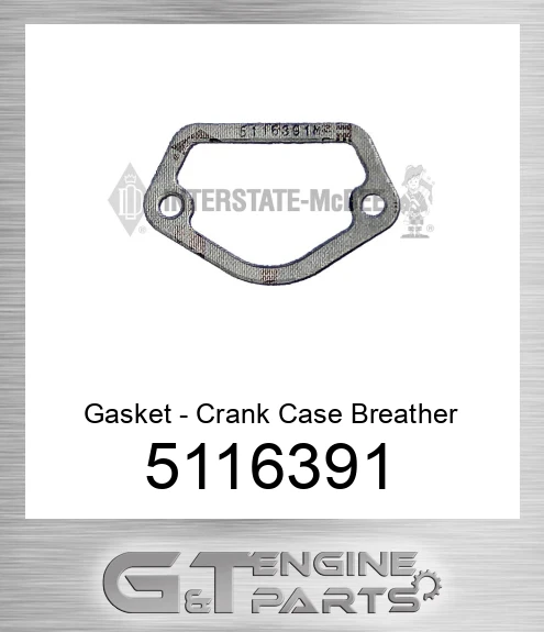 5116391 Gasket - Crank Case Breather