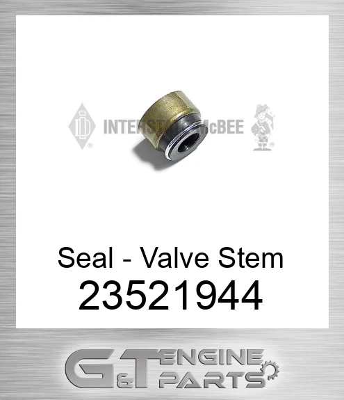 23521944 Seal - Valve Stem