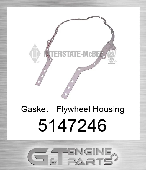 5147246 Gasket - Flywheel Housing