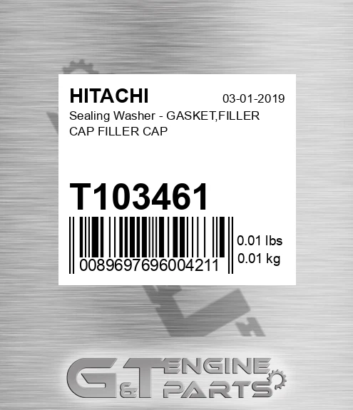 T103461 Sealing Washer - GASKET,FILLER CAP FILLER CAP