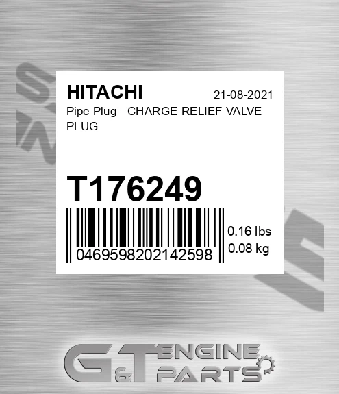 T176249 Pipe Plug - CHARGE RELIEF VALVE PLUG