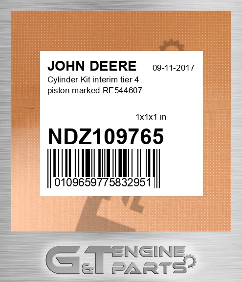 NDZ109765 Cylinder Kit interim tier 4 piston marked RE544607