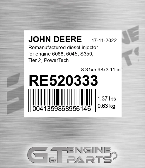 RE520333 Remanufactured diesel injector for engine 6068, 6045, S350, Tier 2, PowerTech