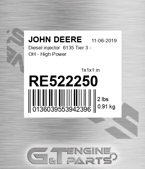 RE522250 Diesel injector 6135 Tier 3 - OH - High Power