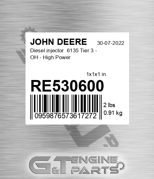 RE530600 Diesel injector 6135 Tier 3 - OH - High Power