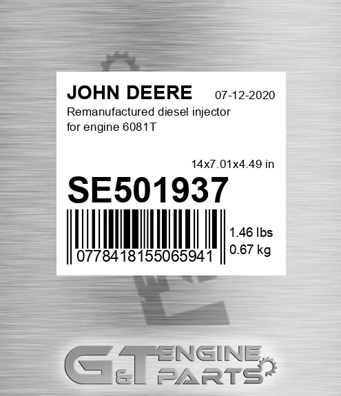 SE501937 Remanufactured diesel injector for engine 6081T