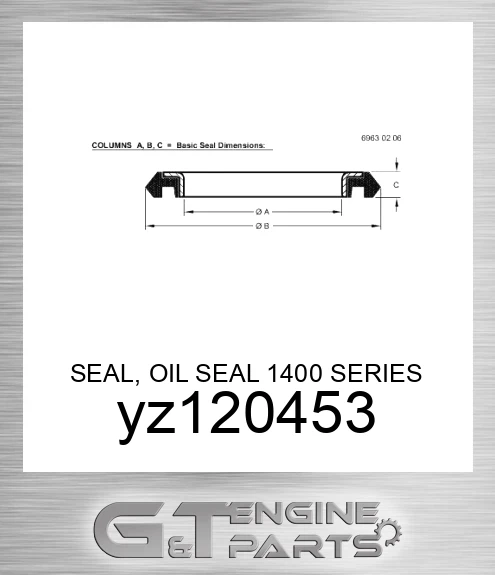 YZ120453 SEAL, OIL SEAL 1400 SERIES