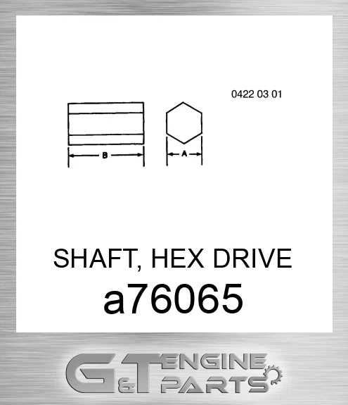 A76065 SHAFT, HEX DRIVE