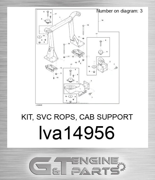 LVA14956 KIT, SVC ROPS, CAB SUPPORT 3R/3X20