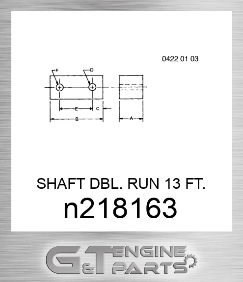 N218163 SHAFT DBL. RUN 13 FT.