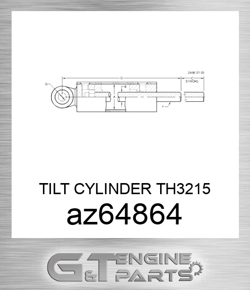 AZ64864 TILT CYLINDER TH3215 STANDARD