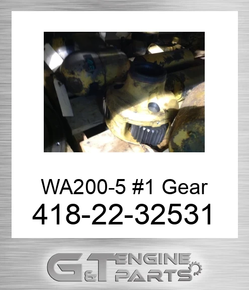 418-22-32531 WA200-5 #1 Gear