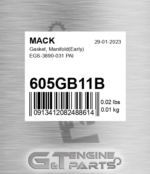 605GB11B Gasket, Manifold Early EGS-3890-031 PAI