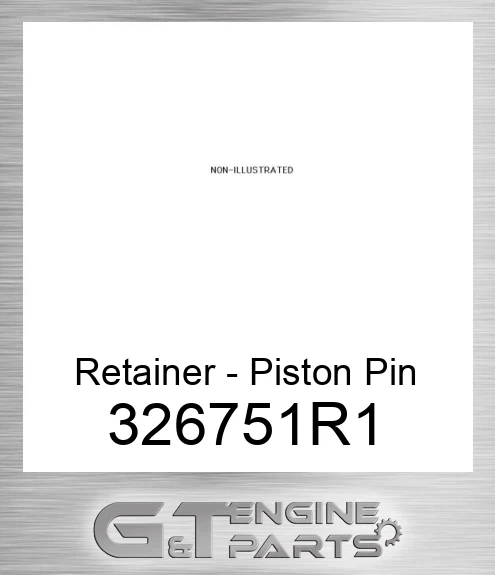 326751R1 Retainer - Piston Pin
