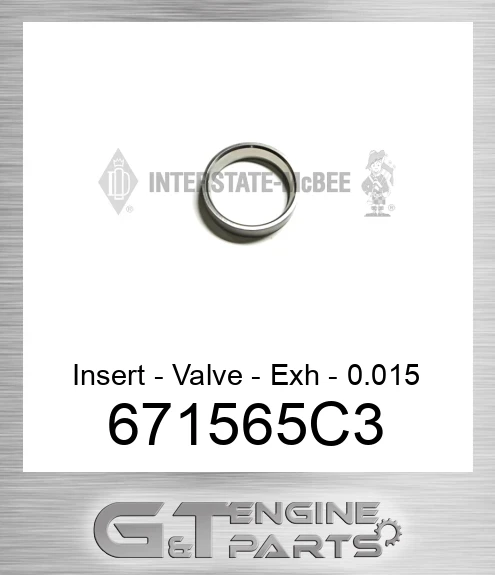 671565C3 Insert - Valve - Exh - 0.015