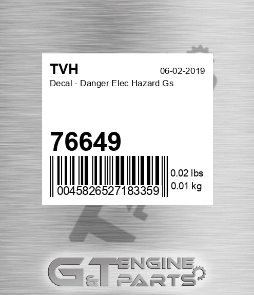 76649 Decal - Danger Elec Hazard Gs