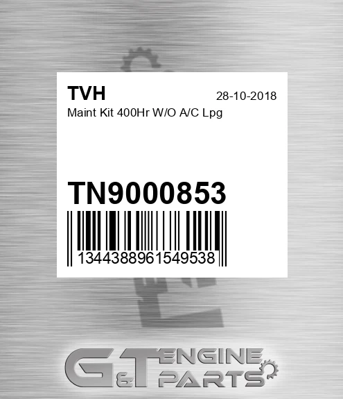 TN9000853 Maint Kit 400Hr W/O A/C Lpg