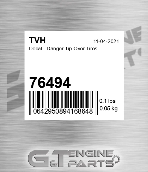 76494 Decal - Danger Tip-Over Tires