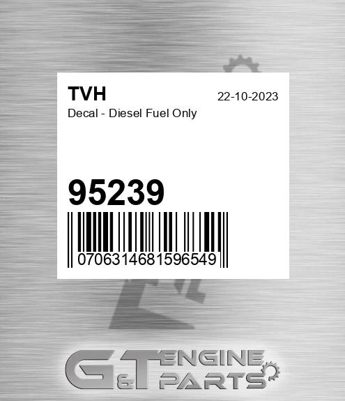 95239 Decal - Diesel Fuel Only