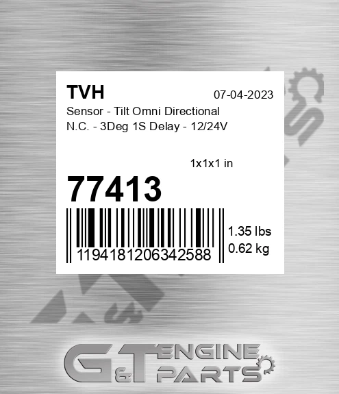 77413 Sensor - Tilt Omni Directional N.C. - 3Deg 1S Delay - 12/24V