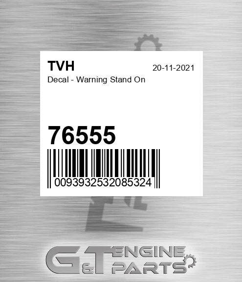76555 Decal - Warning Stand On