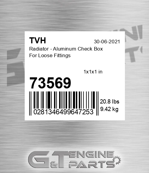 73569 Radiator - Aluminum Check Box For Loose Fittings
