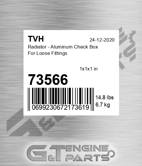 73566 Radiator - Aluminum Check Box For Loose Fittings