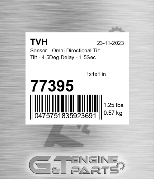 77395 Sensor - Omni Directional Tilt Tilt - 4.5Deg Delay - 1.5Sec