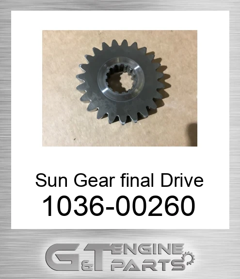 1036-00260 Sun Gear final Drive