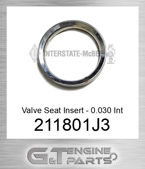 211801J3 Valve Seat Insert - 0.030 Int
